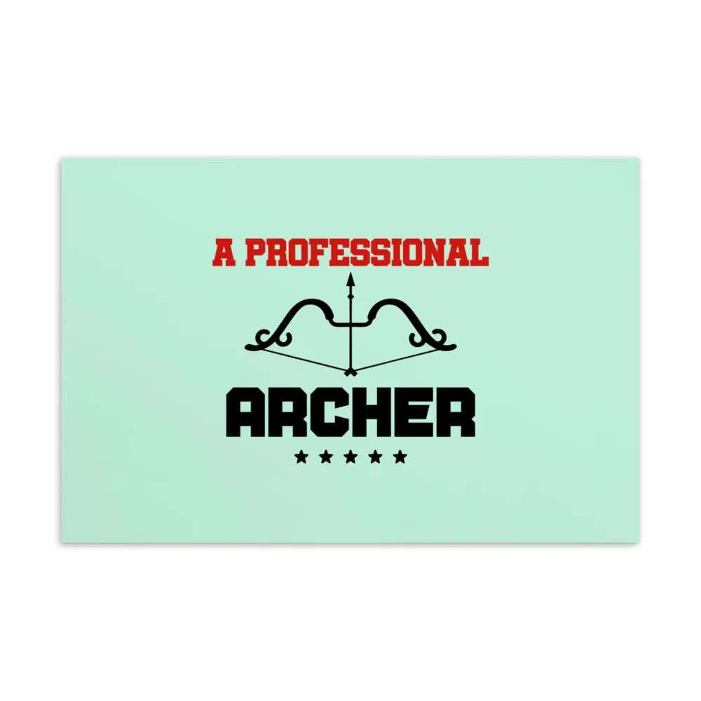 A PROFESSIONAL ARCHER - Standard Postcard